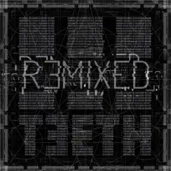 Remixed - 3Teeth