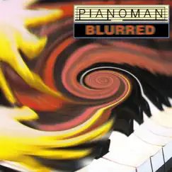 Blurred by Pianoman album reviews, ratings, credits