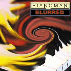 Pianoman - Blurred