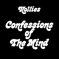 The Hollies - Confessions of the Mind (Expanded Edition) [Remastered] artwork