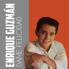 Enrique Guzmán - Dame Felicidad