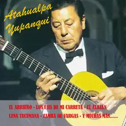 Atahualpa Yupanqui - Atahualpa Yupanqui