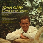 John Gary - How Are Things in Glocca Morra