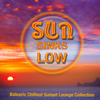 Sun Sinks Low - Varios Artistas