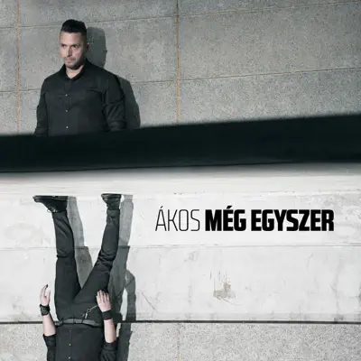 Még egyszer - Akos