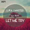 Stream & download Let Me Try (feat. Silvia) - EP