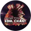 Soul Chant - Single album lyrics, reviews, download