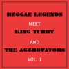 Reggae Legends Meets King Tubby and the Aggrovators, Vol. 1
