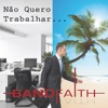 Não Quero Trabalhar - Single