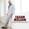 Jesus Revealed (With Booklet) - Jason Nelson