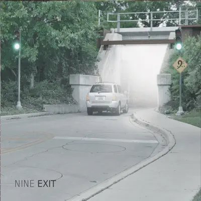 Exit - Nine Exit - Nine