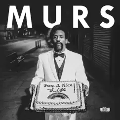 Have a Nice Life by Murs album reviews, ratings, credits