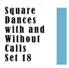 Stream & download Square Dances With and Without Calls Set 18: Mid Century Square Dance