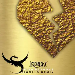 Signals (Triad Dragons Remix) - Single - Kdrew