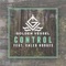 Control (feat. Caleb Hodges) - Golden Vessel lyrics