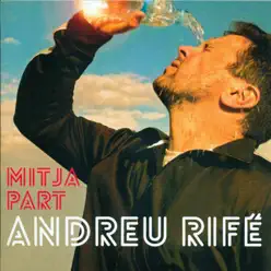 Mitja Part - EP - Andreu Rifé