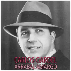 Arrabal Amargo - Single - Carlos Gardel