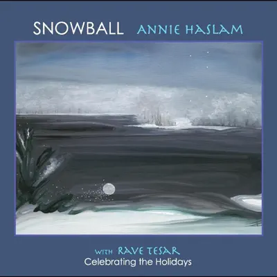 Snowball - Annie Haslam Snowball - Annie Haslam