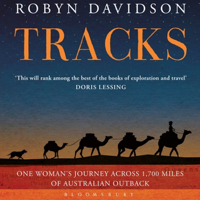 Robyn Davidson - Tracks: A Woman's Solo Trek across 1700 Miles of Australian Outback  (Unabridged) artwork