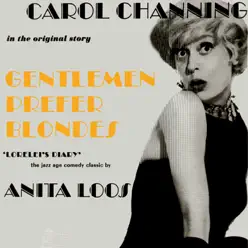 Gentlemen Prefer Blondes - Carol Channing Gentlemen Prefer Blondes - Carol Channing