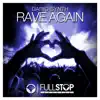 Stream & download Rave Again - Single