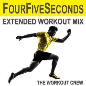 The Workout Crew - Fourfiveseconds (Extended Workout Mix) - Line Dance Musik
