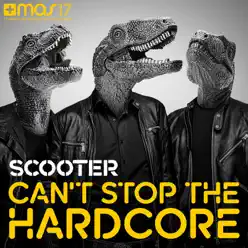 Can't Stop the Hardcore - EP - Scooter
