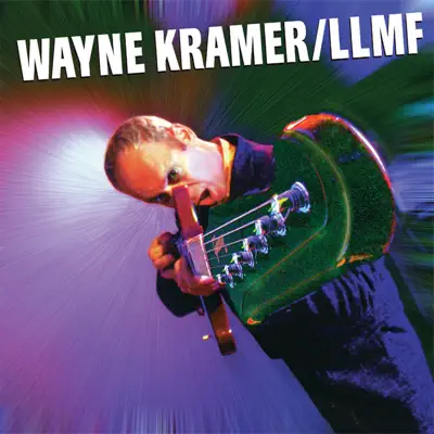 LLMF - Wayne Kramer