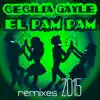 Stream & download El Pam Pam (Remixes 2015) - Single