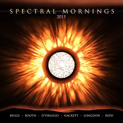 Spectral Mornings 2015 - EP - Steve Hackett