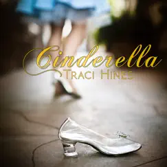 Cinderella - Single by Traci Hines album reviews, ratings, credits
