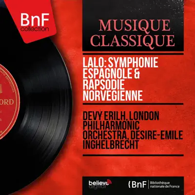 Lalo: Symphonie espagnole & Rapsodie norvégienne (Mono Version) - London Philharmonic Orchestra