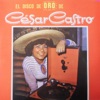 El Disco de Oro de Cesar Castro