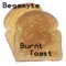 Burnt Toast - Begamyte lyrics