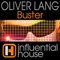 Buster (Anti-Slam & W.E.A.P.O.N. Remix) - Oliver Lang lyrics
