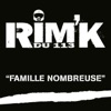 Famille nombreuse (Rim'K du 113) - Single