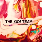 The Go! Team - Catch Me On The Rebound