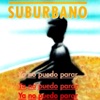 Suburbano - Se Me Olvidó Otra Vez