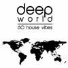 Deep World (60 House Vibes)