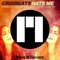Hate Me - Crisbeats lyrics