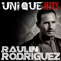 Uniquehits - Raulin Rodriguez