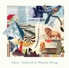 Android & Human Being - Salyu