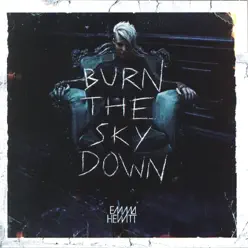 Burn the Sky Down - Emma Hewitt