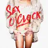 Sex O'clock (Chew Fu Red Light Fix) - Single album lyrics, reviews, download