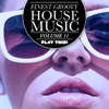 Finest Groovy House Music, Vol. 11