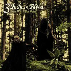 Here Waits Thy Doom (Deluxe Edition) - 3 Inches of Blood