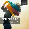 Life Matters - EP album lyrics, reviews, download