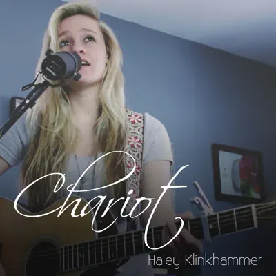 Chariot - Single - Haley Klinkhammer