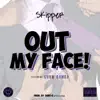 Out My Face (feat. Show Banga) - Single album lyrics, reviews, download