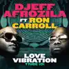 Stream & download Love Vibration (feat. Ron Carroll) - Single